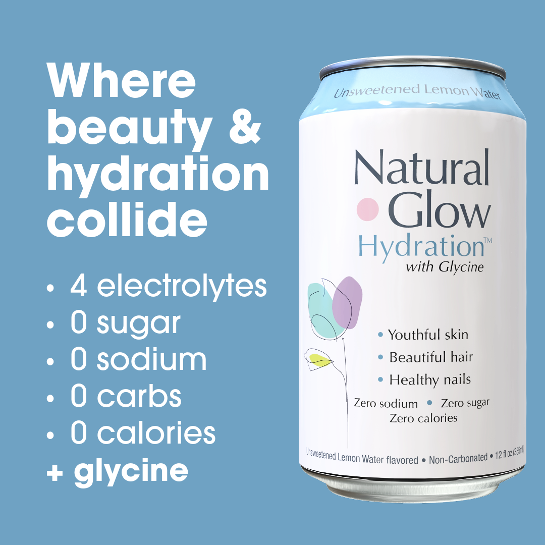 Can of Unsweetened Lemon Water flavor Natural Glow Hydration next to text: Where beauty & hydration collide. 4 electrolytes, 0 sugar, 0 sodium, 0 carbs, 0 calories, + glycine